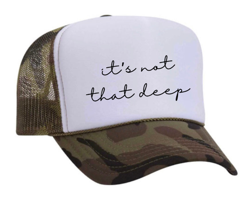 It’s Not That Deep Trucker Hat