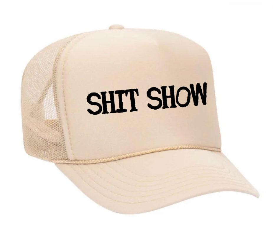 Shit Show Trucker Hat