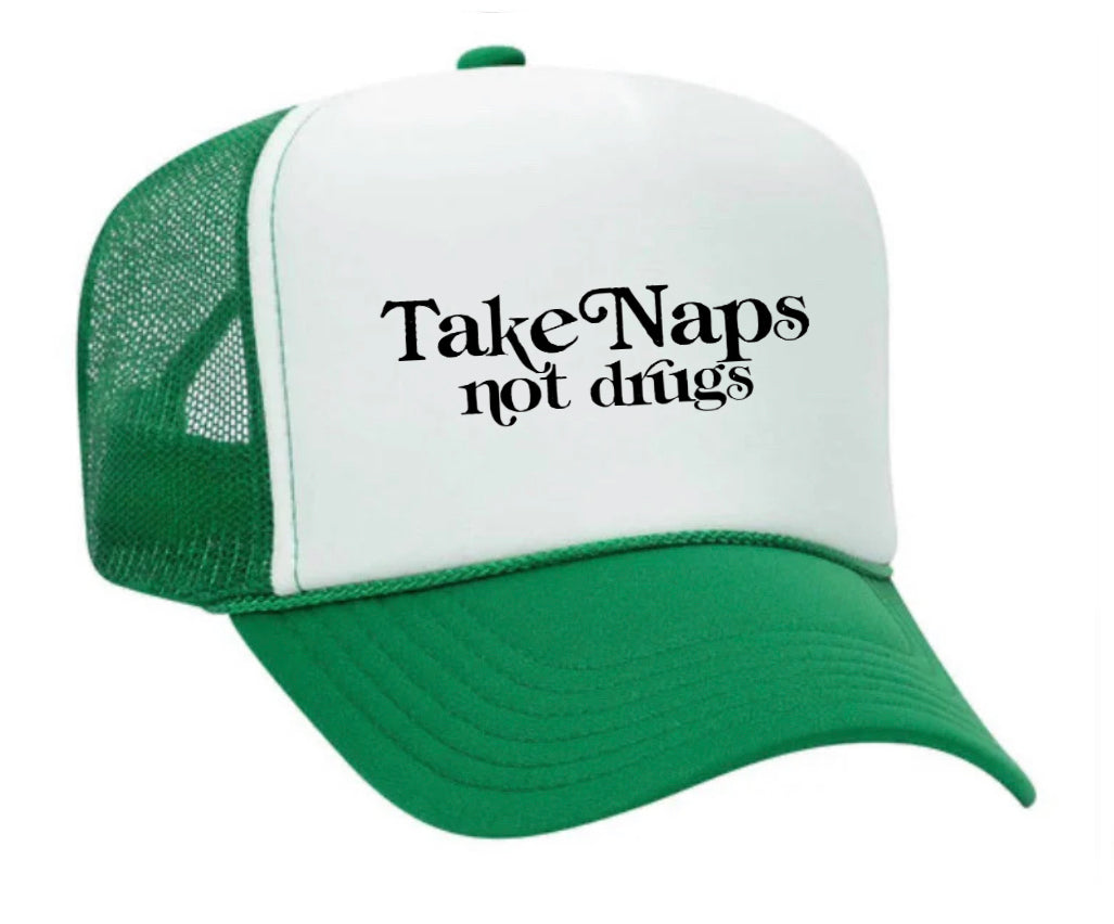 Take Naps Not Drugs Trucker Hat