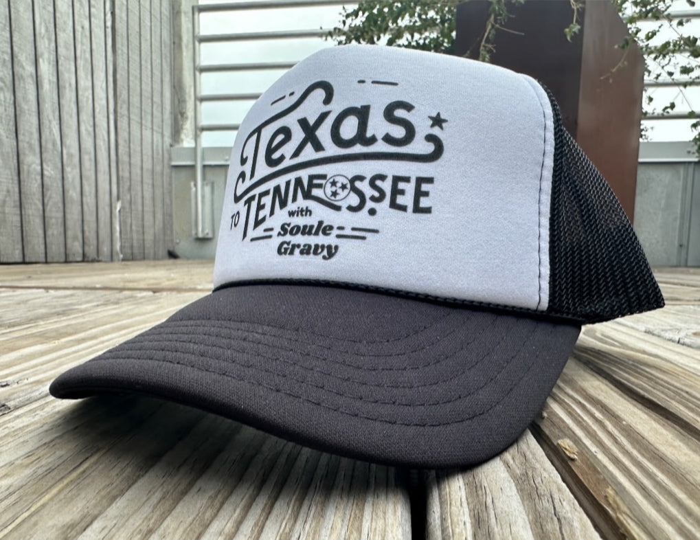Texas to Tennessee w/Soule Gravy Trucker Hat