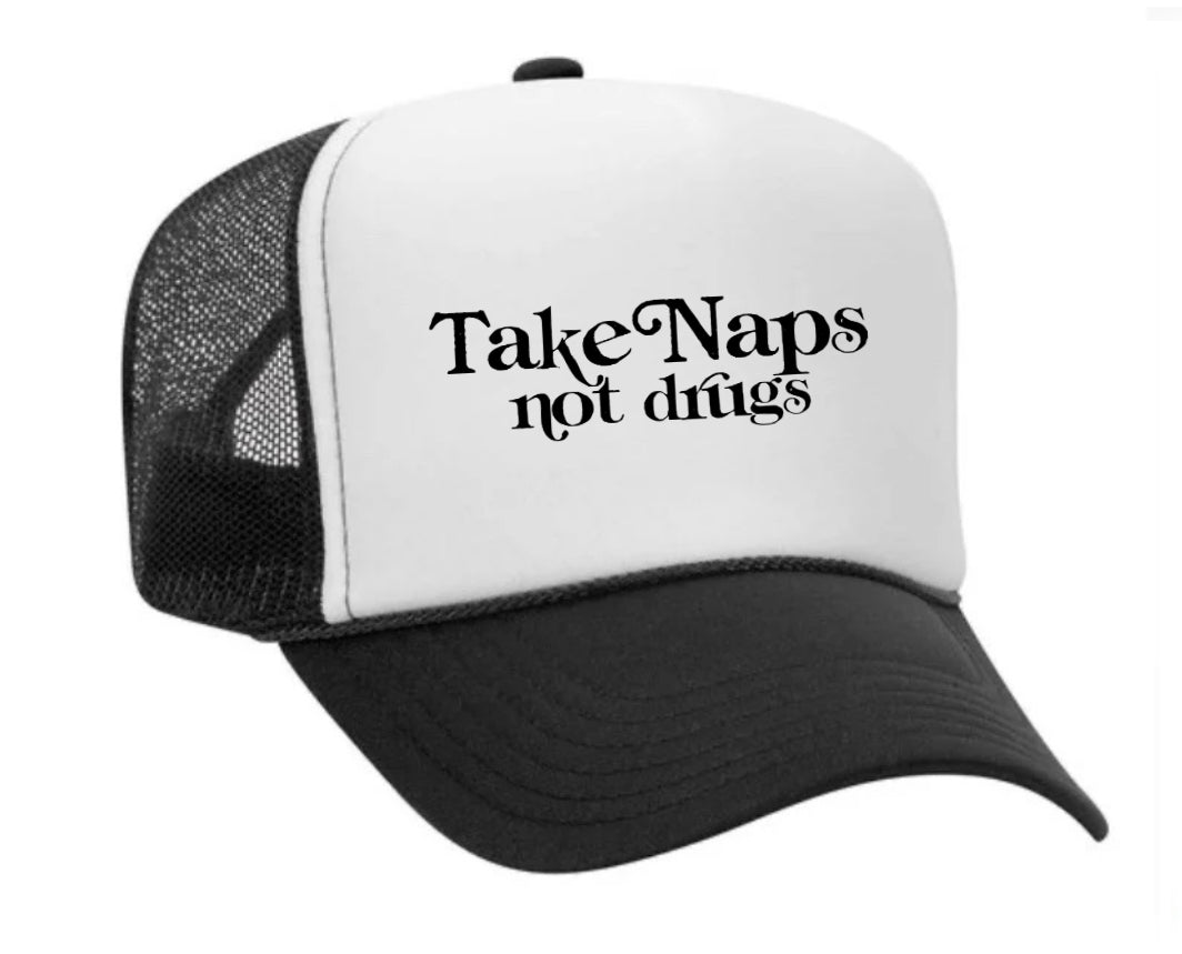 Take Naps Not Drugs Trucker Hat