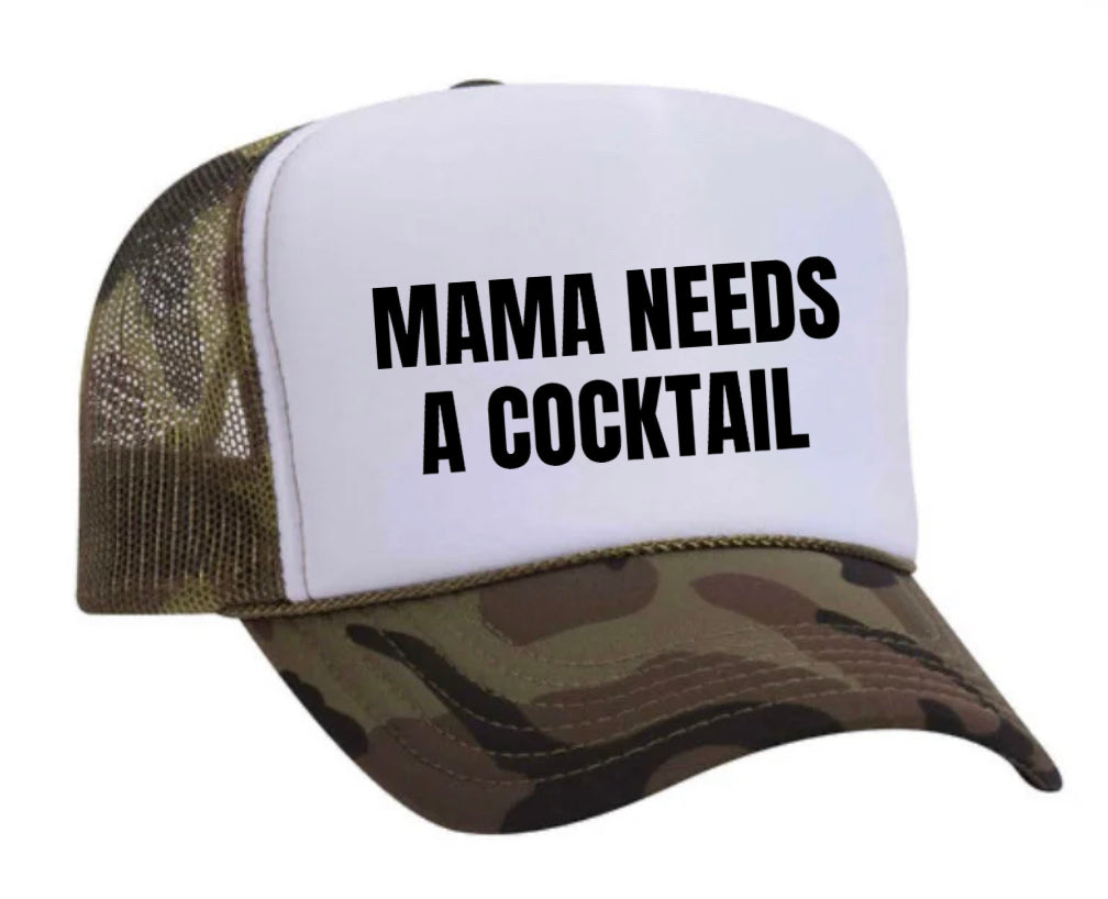 Mama Needs A Cocktail Trucker Hat