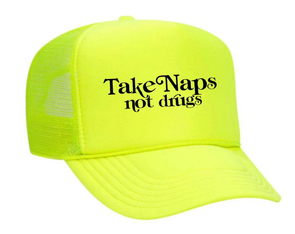 Take Naps Not Drugs Trucker Hat