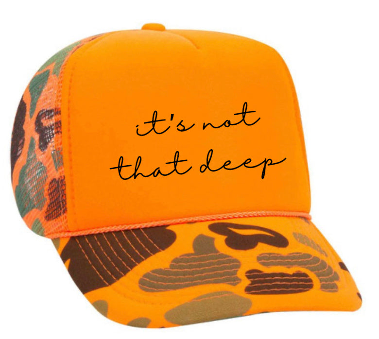 It’s Not That Deep Trucker Hat