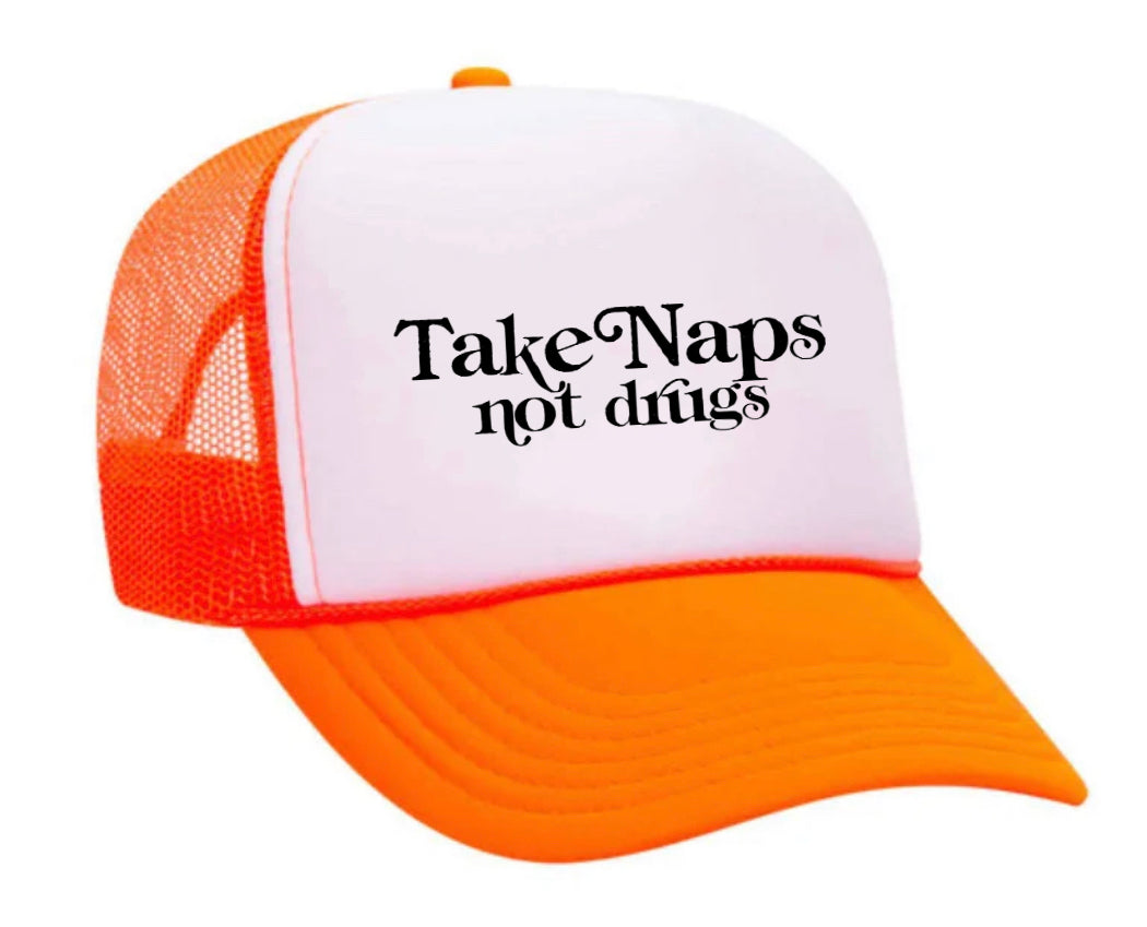 Take Naps Not Drugs Trucker Hat