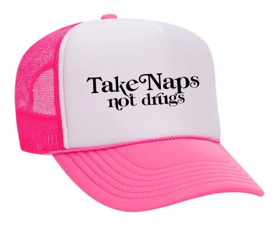 Take Naps Not Drugs Trucker Hat