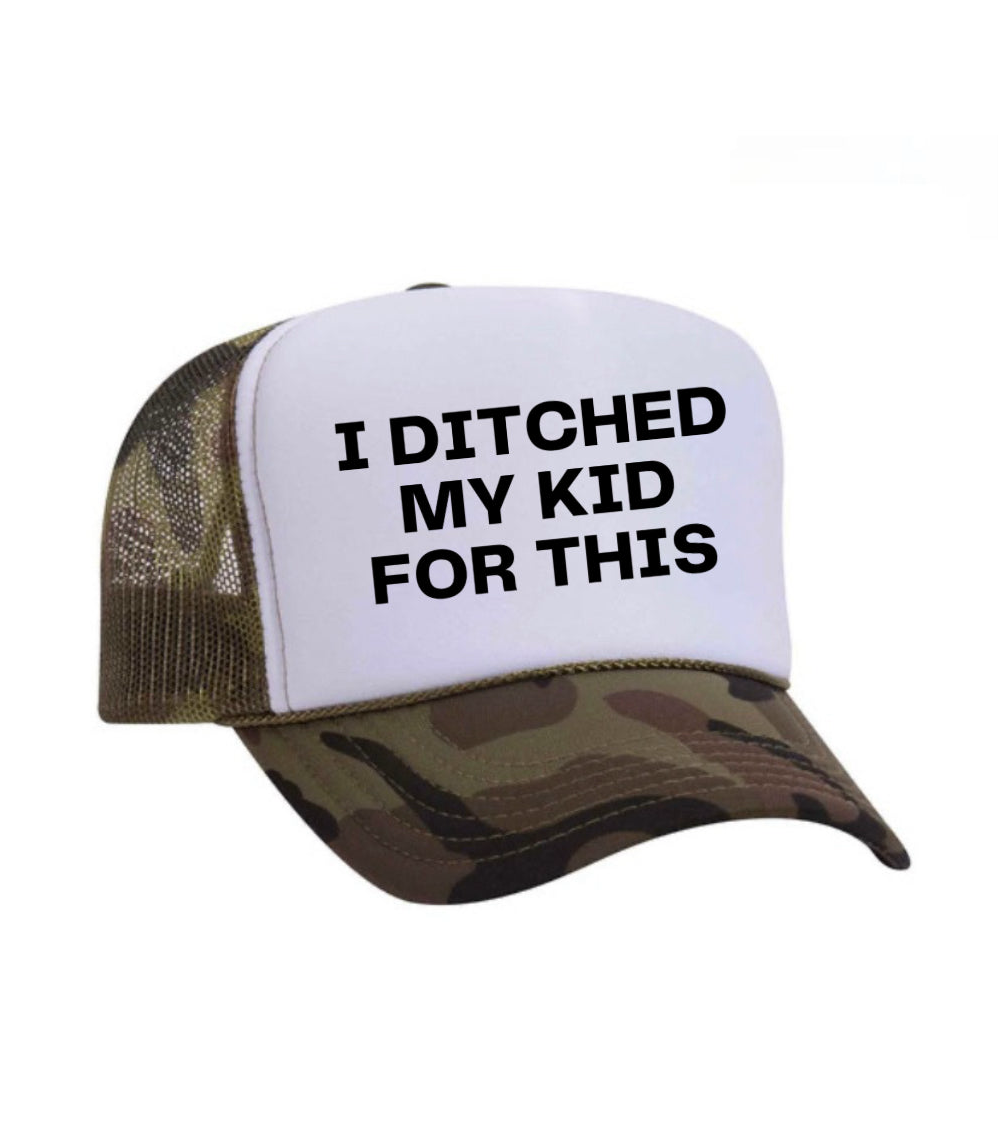 I Ditched My Kid For This Trucker Hat