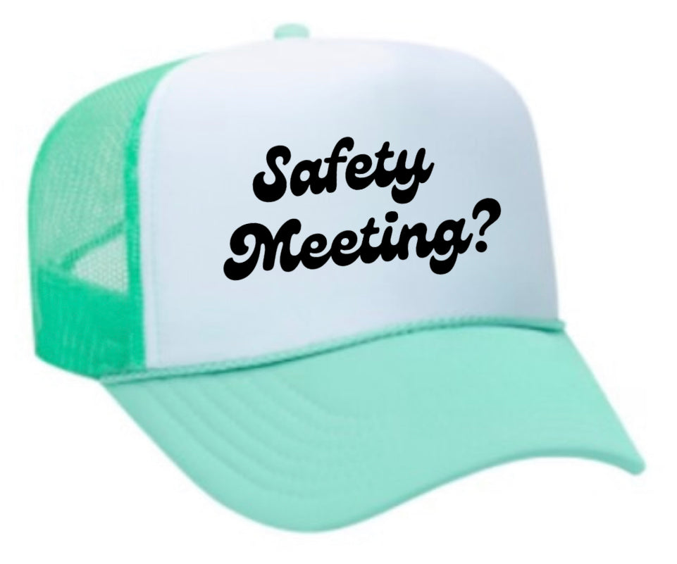 Safety Meeting Trucker Hat