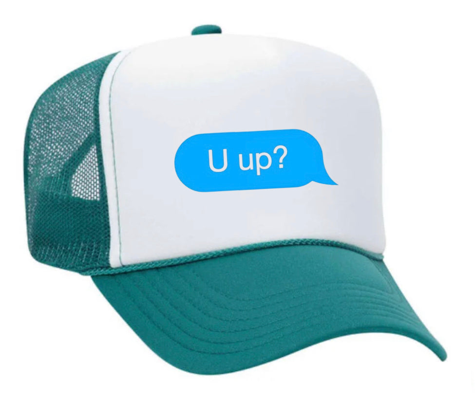 U up? Trucker Hat