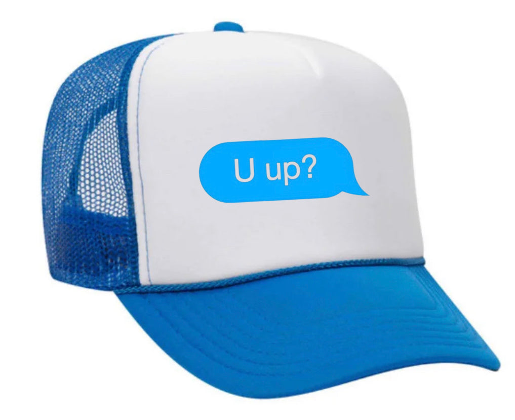 U up? Trucker Hat