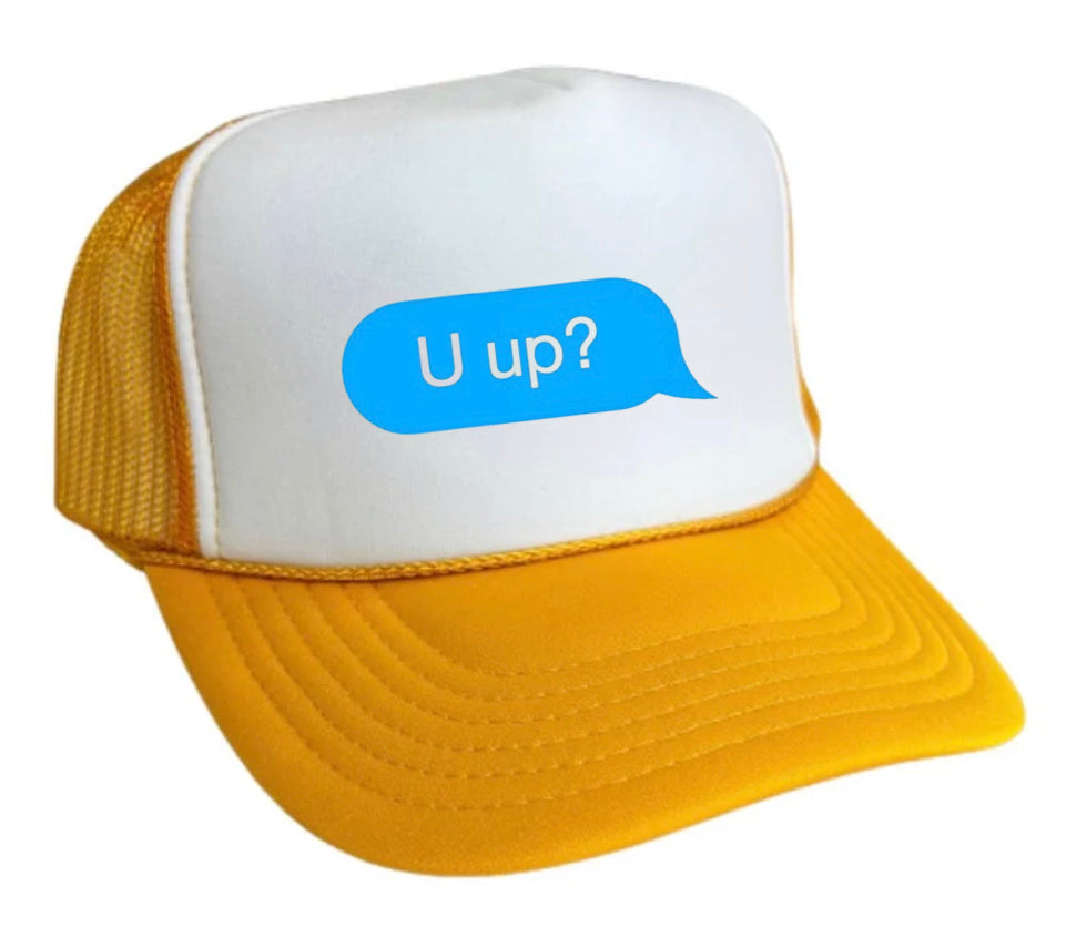 U up? Trucker Hat