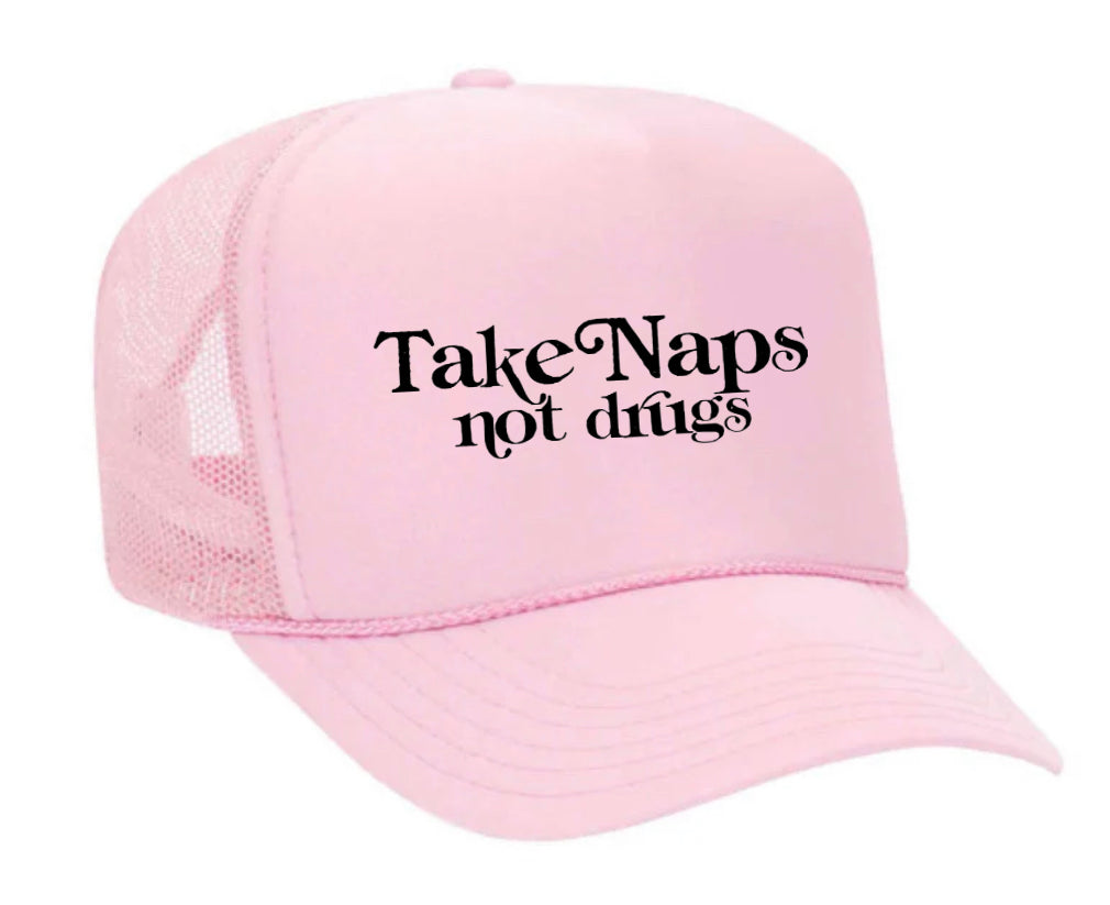 Take Naps Not Drugs Trucker Hat