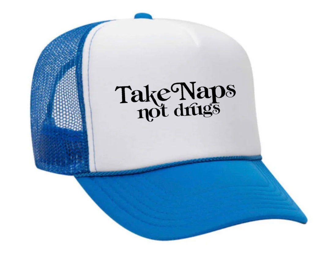 Take Naps Not Drugs Trucker Hat