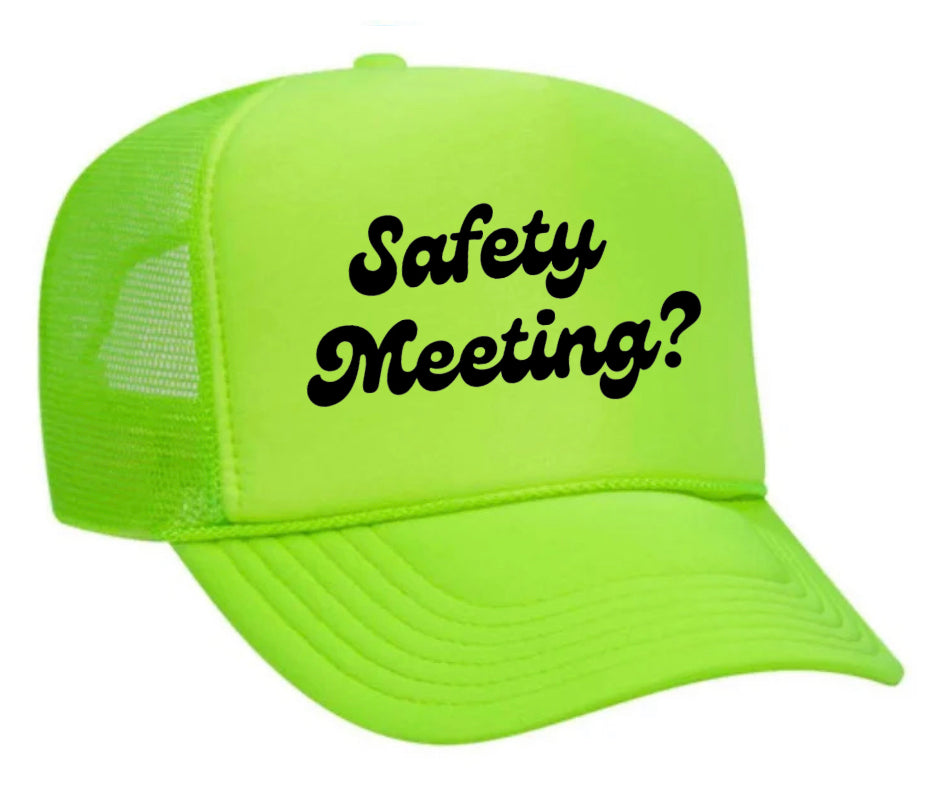 Safety Meeting Trucker Hat