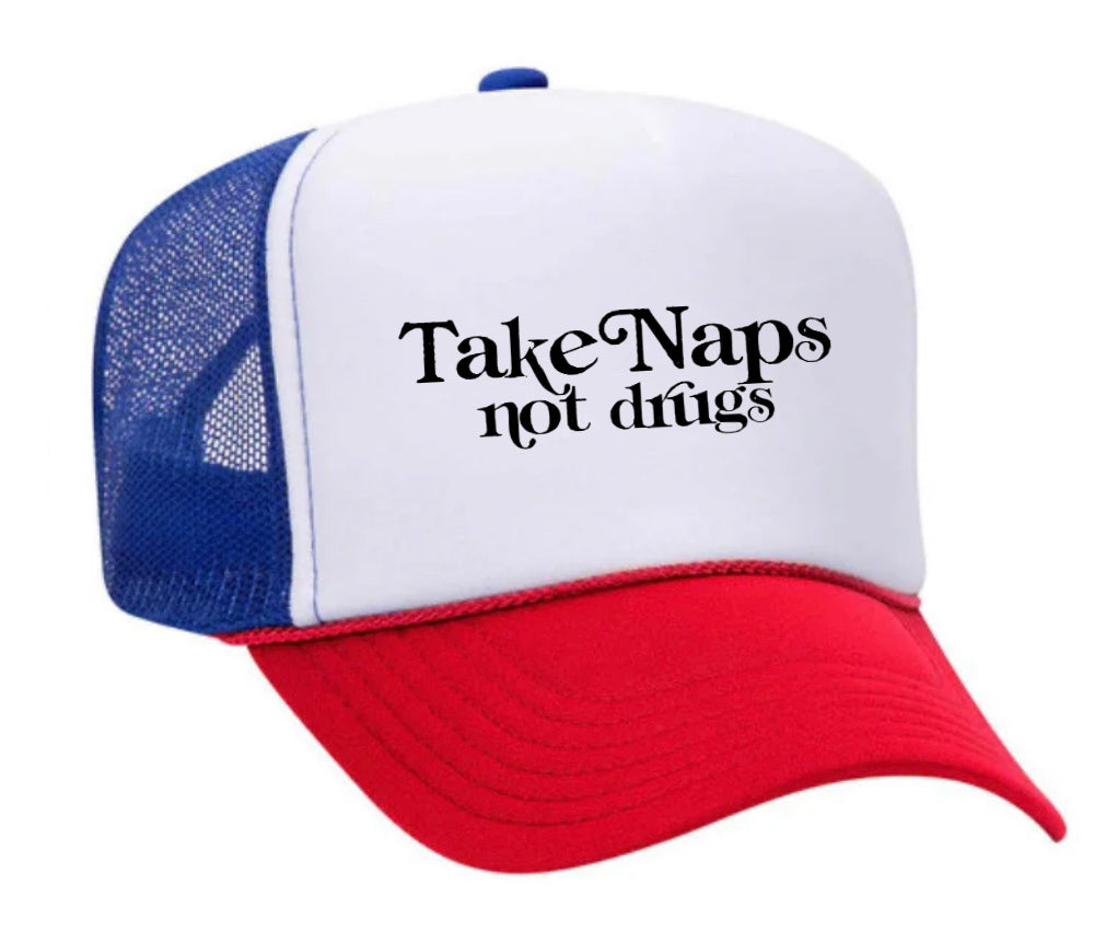 Take Naps Not Drugs Trucker Hat