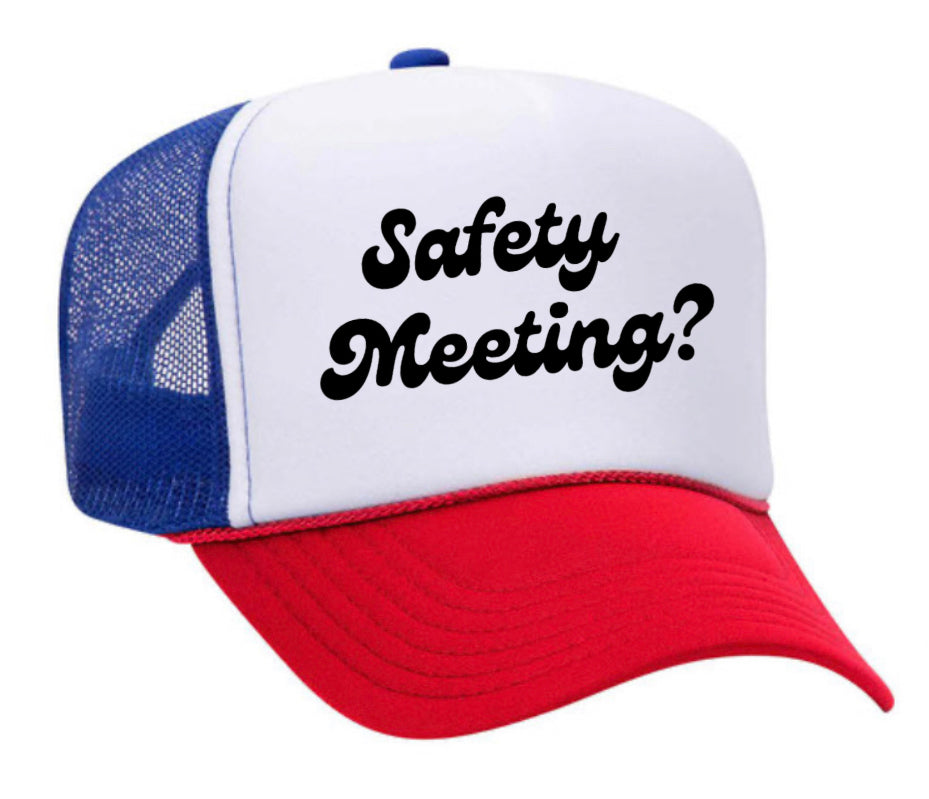 Safety Meeting Trucker Hat