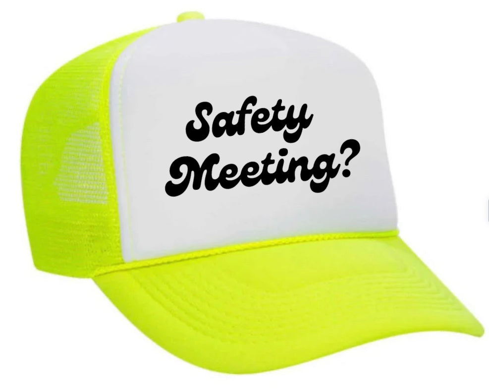 Safety Meeting Trucker Hat