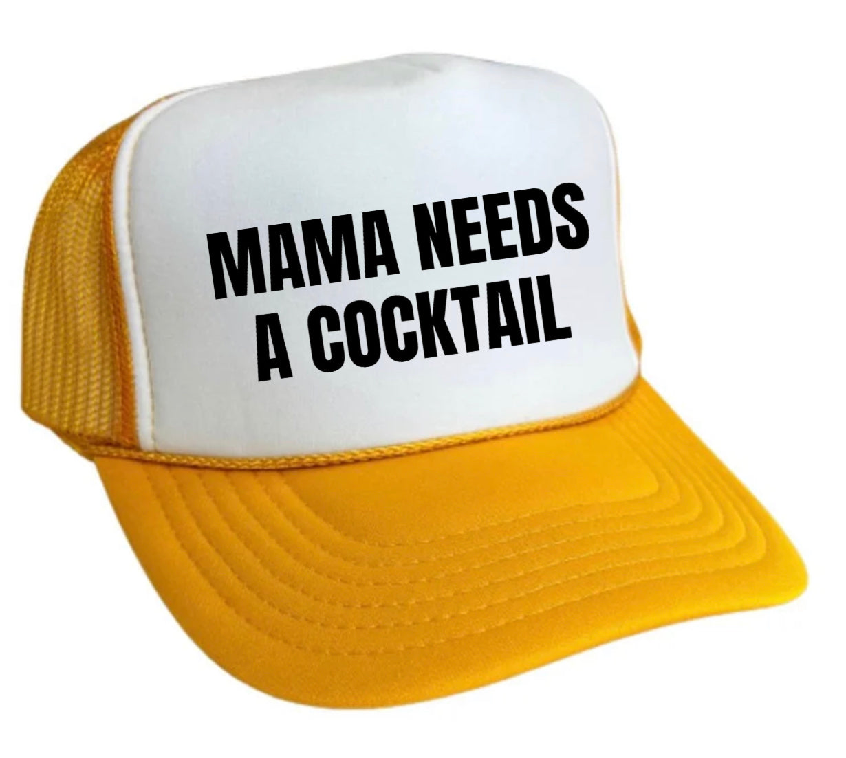 Mama Needs A Cocktail Trucker Hat