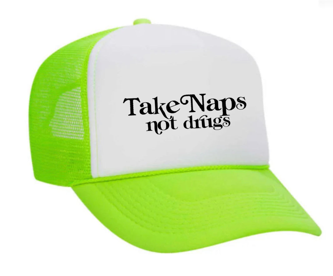 Take Naps Not Drugs Trucker Hat