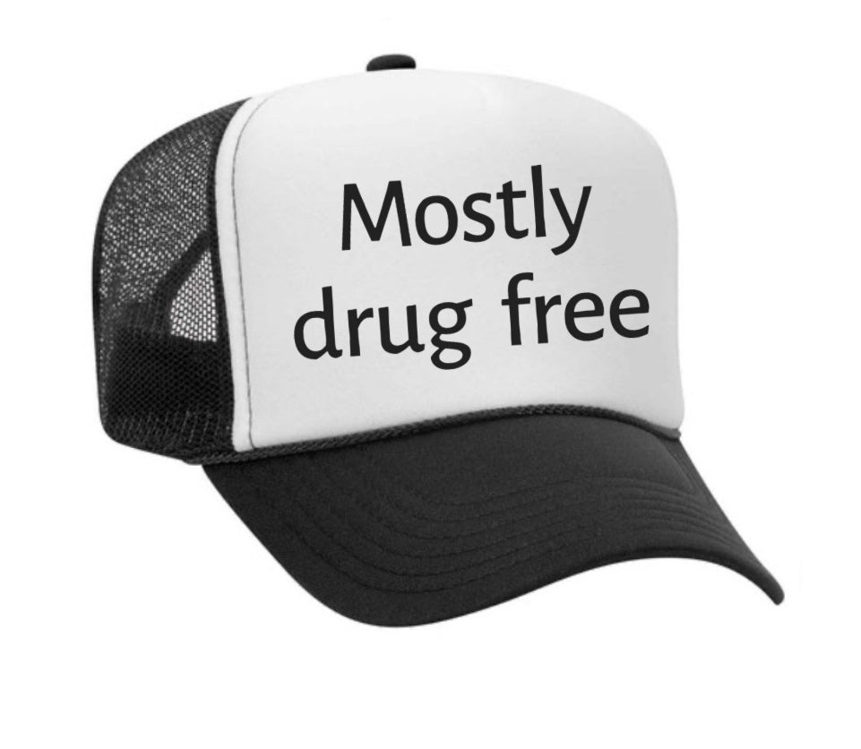 Mostly Drug Free Trucker Hat