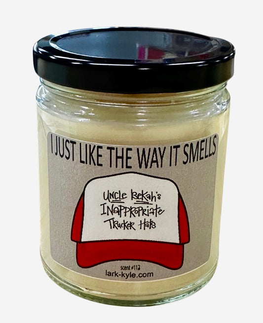 I just like the way it smells candle