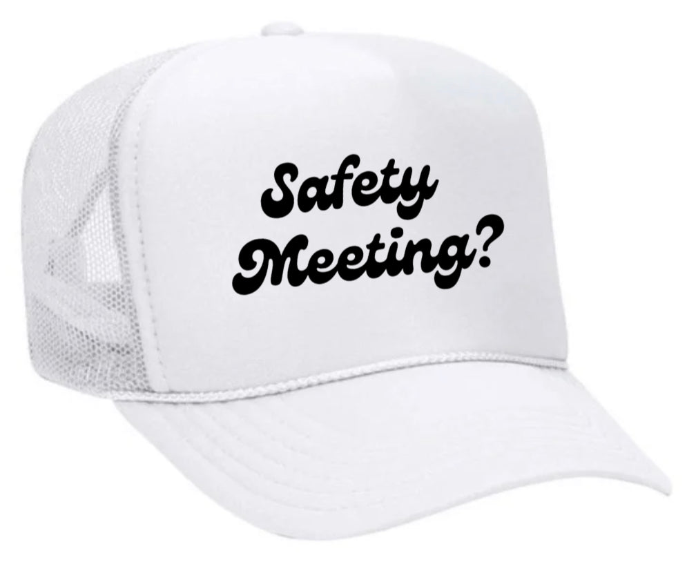 Safety Meeting Trucker Hat