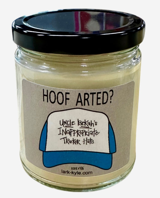 Hoof arted? Candle