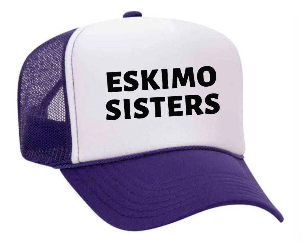 Eskimo Sisters Trucker Hat