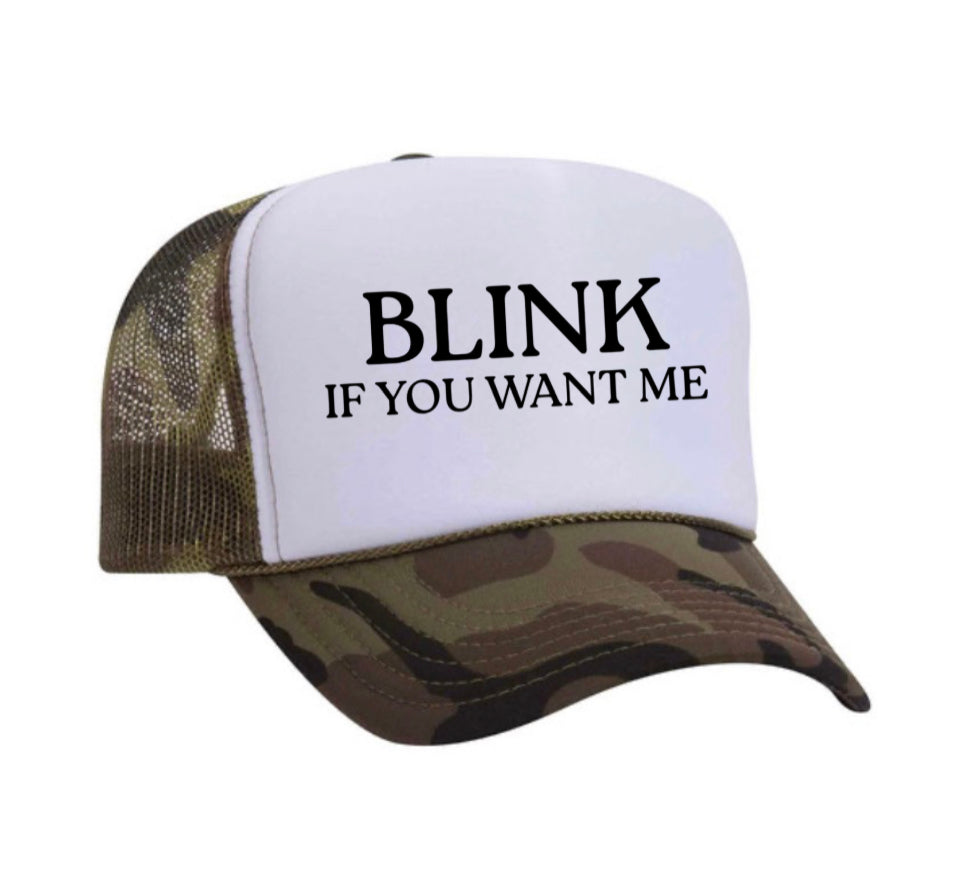 Blink If You Want Me Trucker Hat
