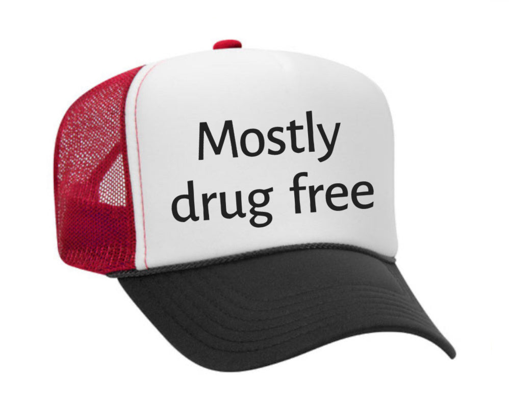 Mostly Drug Free Trucker Hat