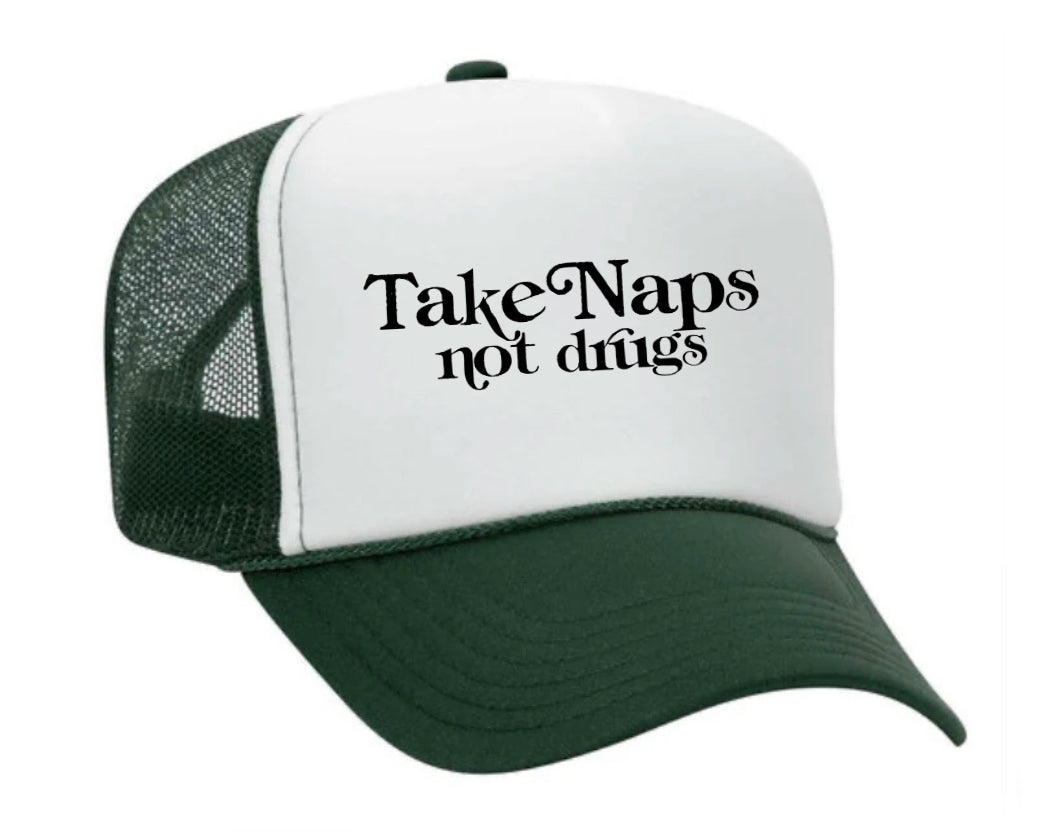 Take Naps Not Drugs Trucker Hat