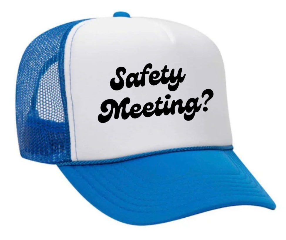 Safety Meeting Trucker Hat