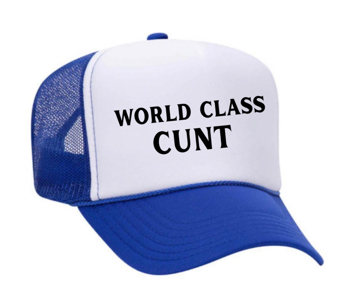 World Class Cunt Trucker Hat