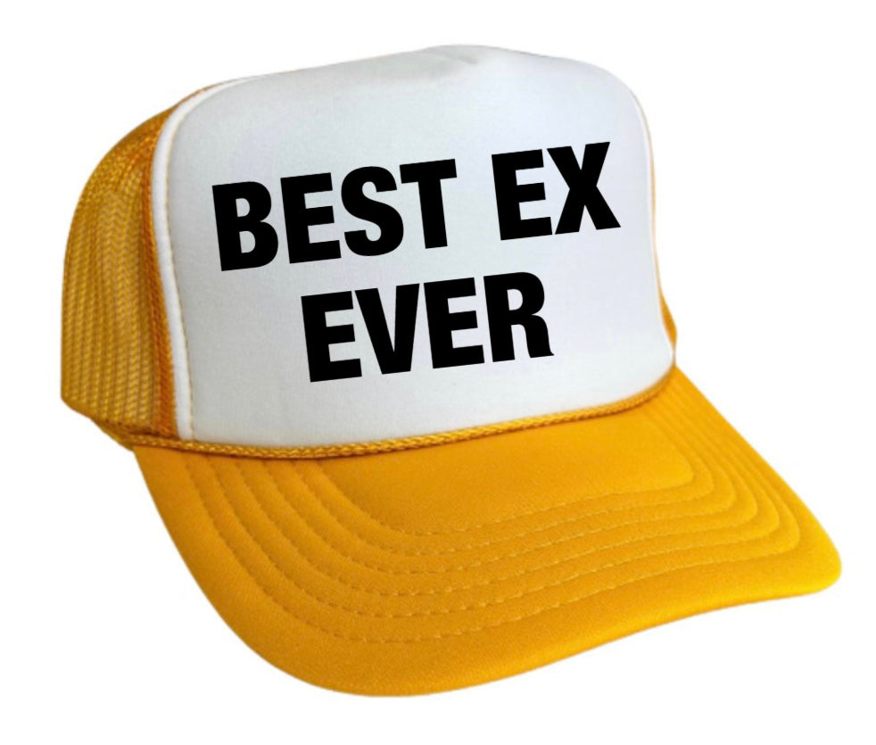 Best Ex Ever Trucker Hat