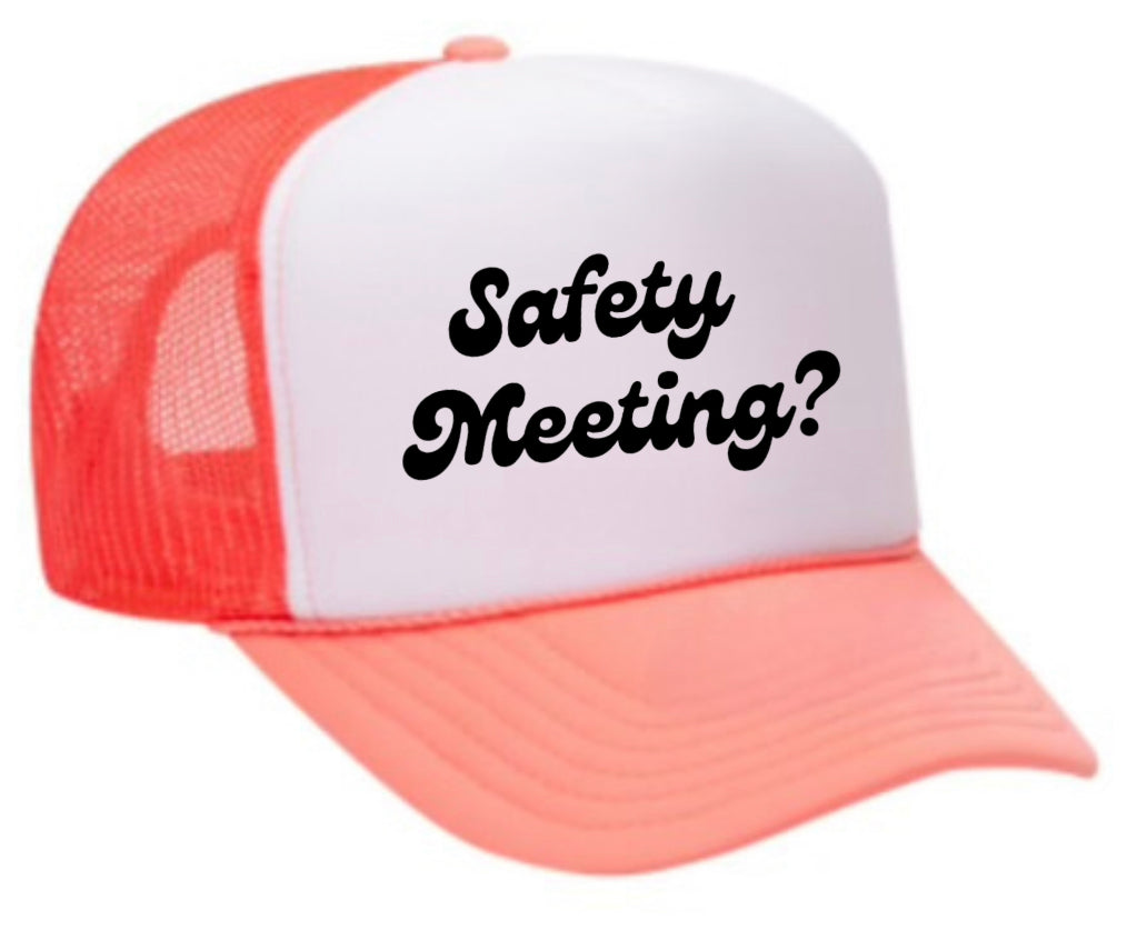 Safety Meeting Trucker Hat