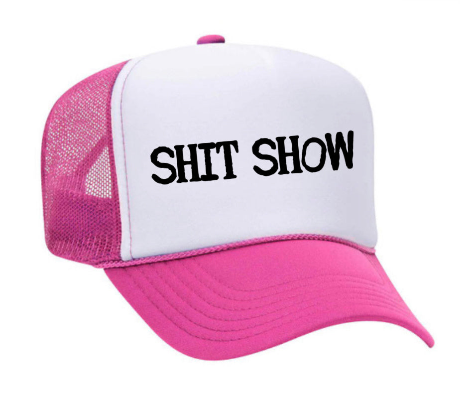 Shit Show Trucker Hat