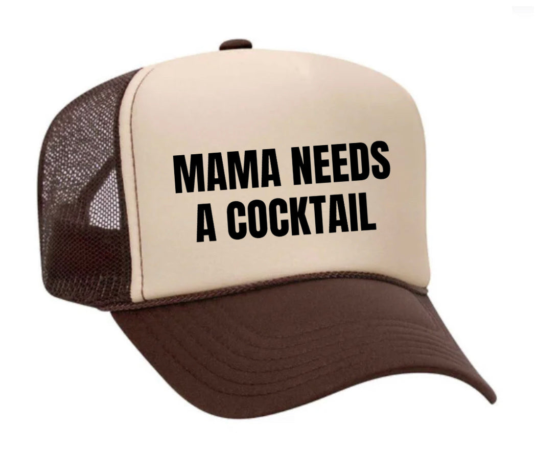 Mama Needs A Cocktail Trucker Hat