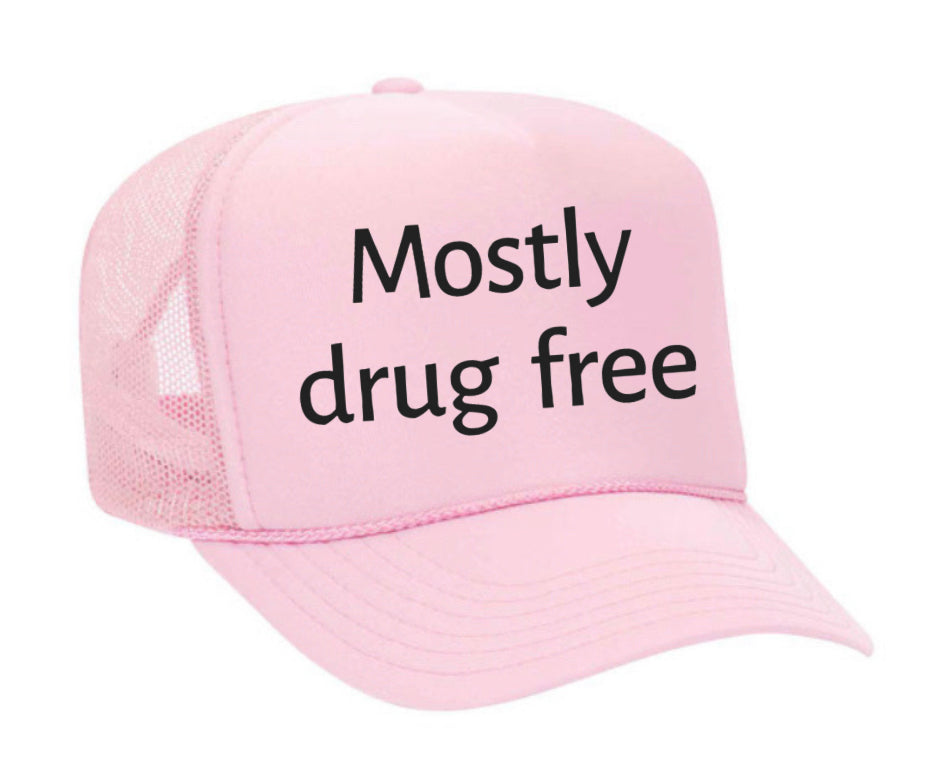 Mostly Drug Free Trucker Hat