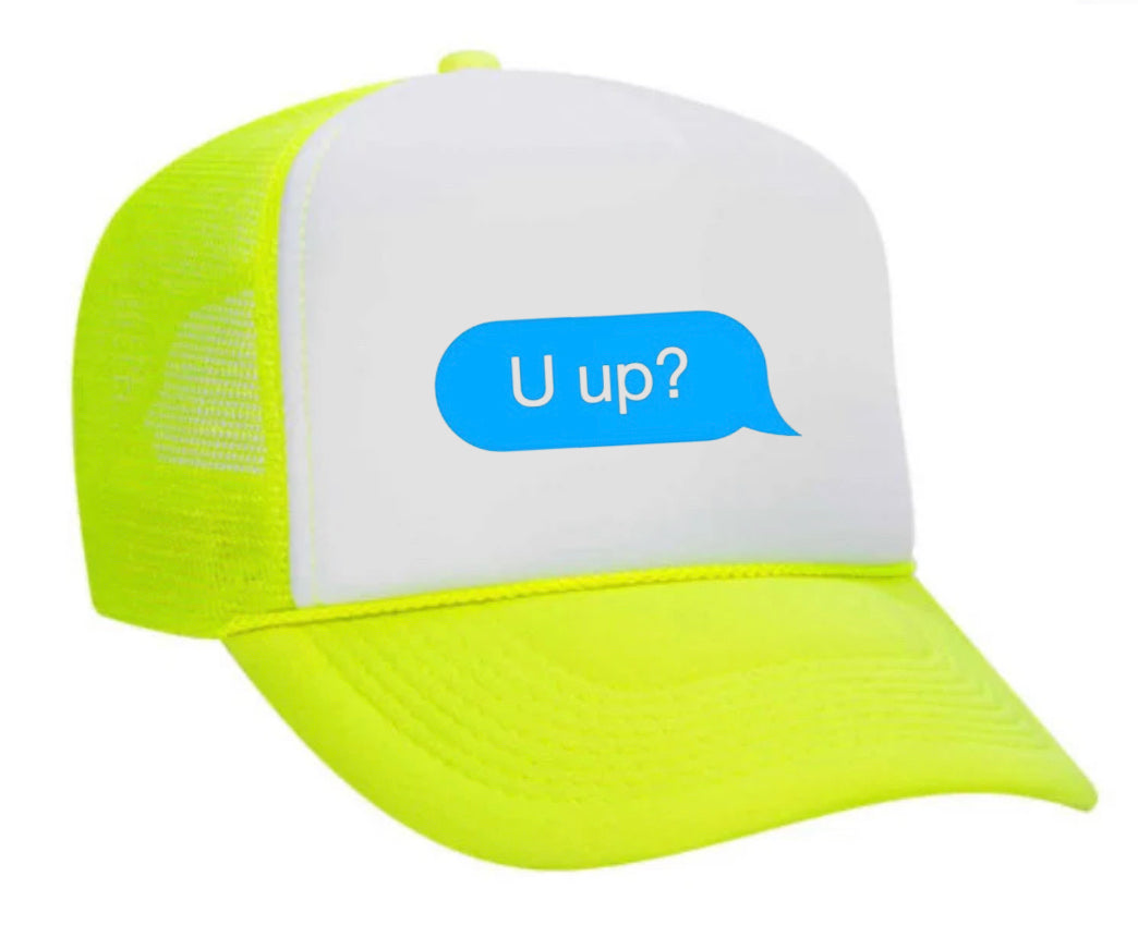 U up? Trucker Hat