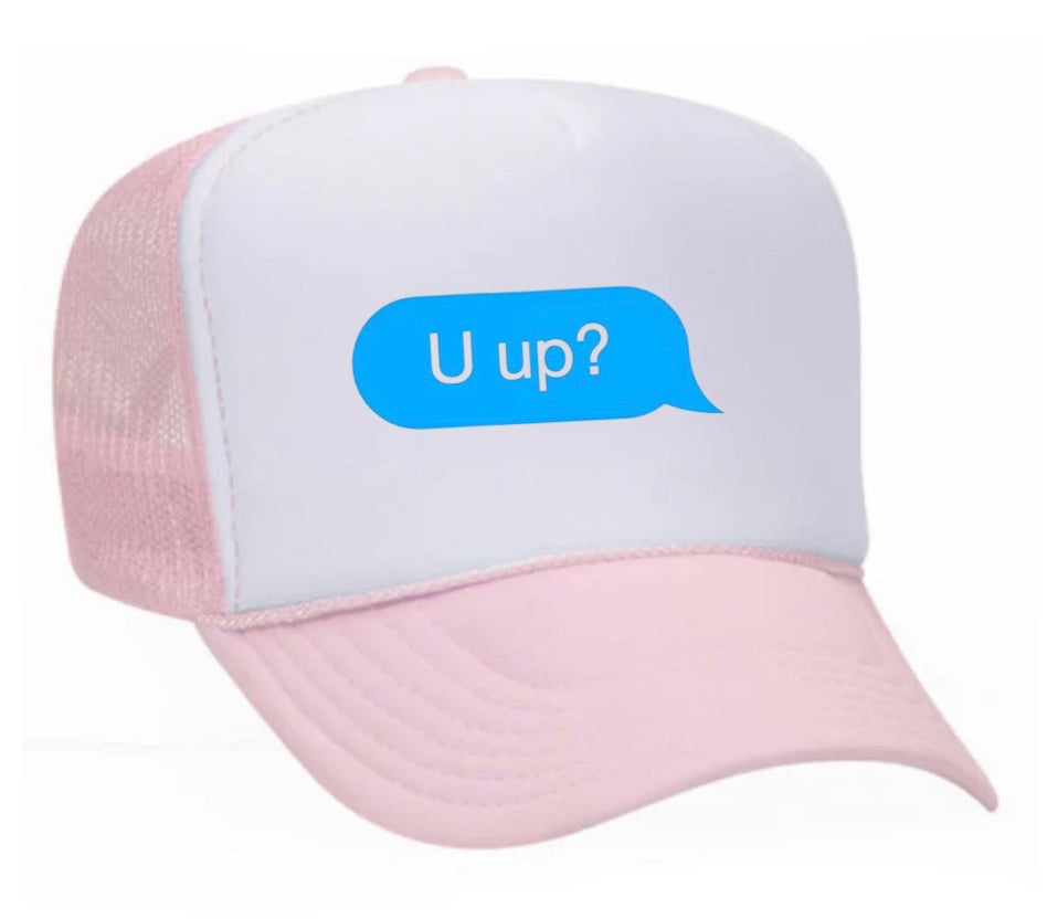 U up? Trucker Hat