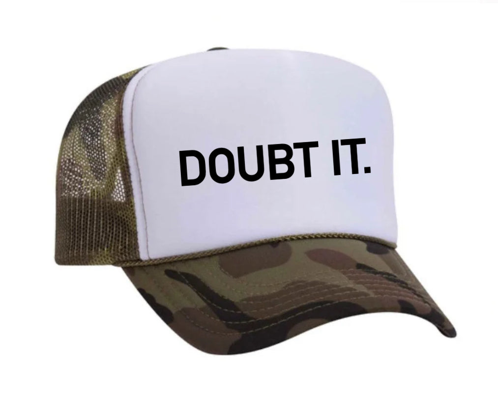 Doubt It. Trucker Hat