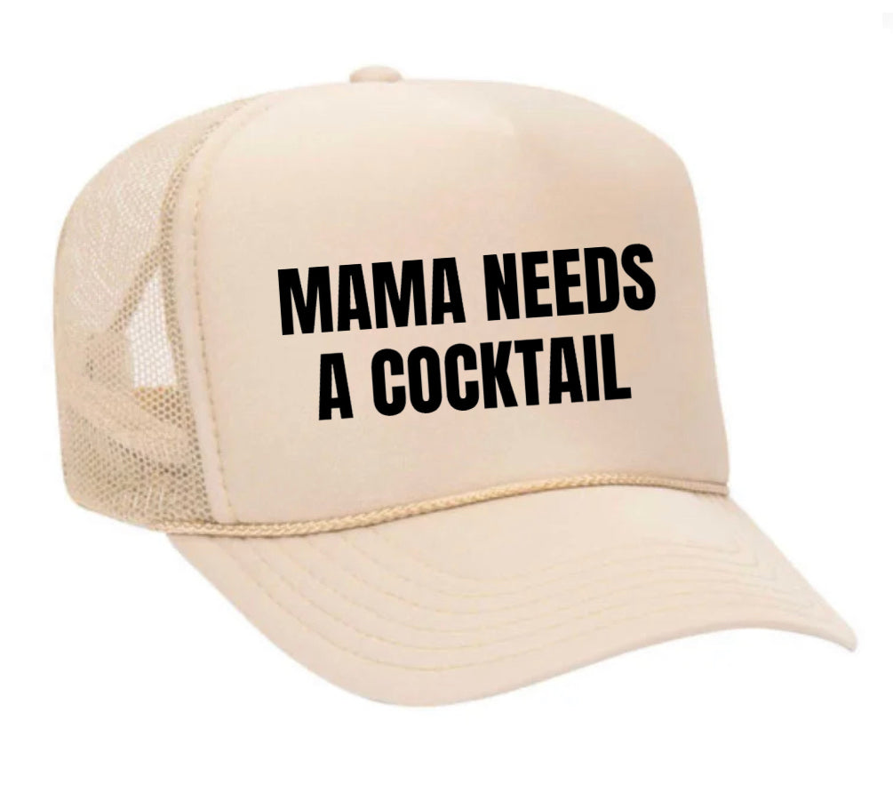 Mama Needs A Cocktail Trucker Hat