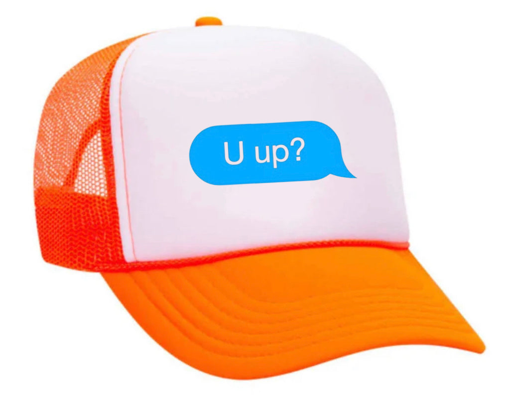 U up? Trucker Hat