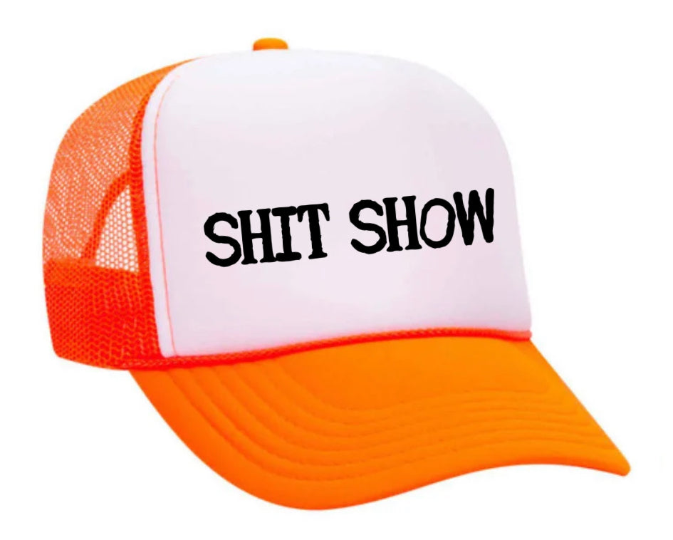 Shit Show Trucker Hat