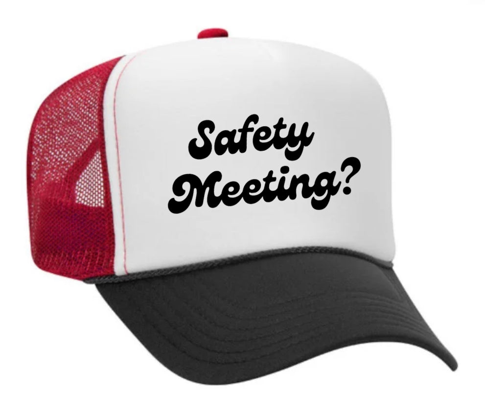 Safety Meeting Trucker Hat
