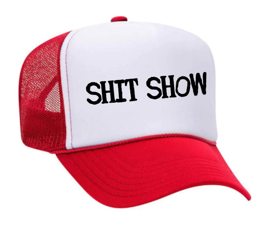 Shit Show Trucker Hat