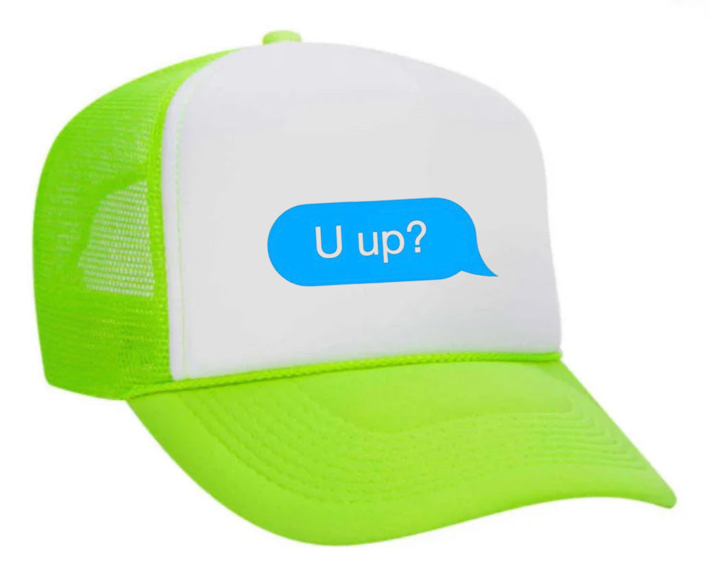 U up? Trucker Hat