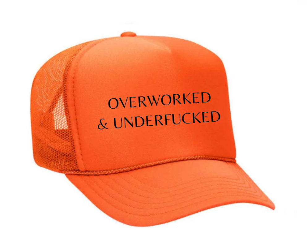 Overworked Trucker Hat