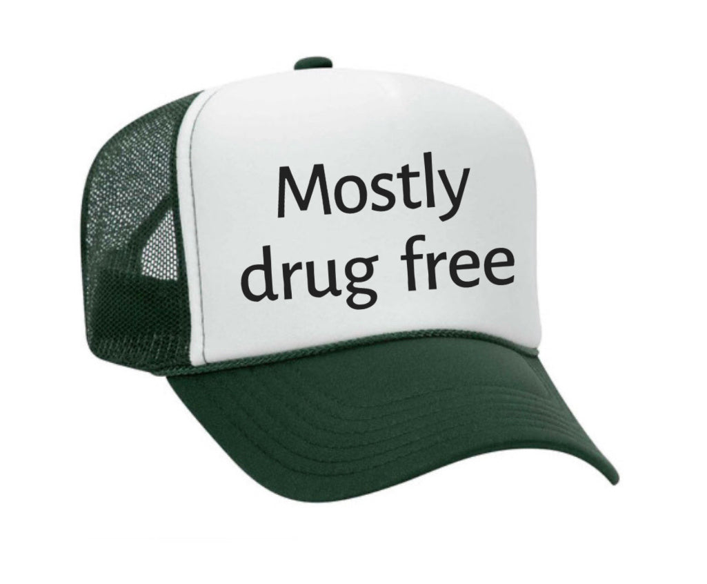 Mostly Drug Free Trucker Hat