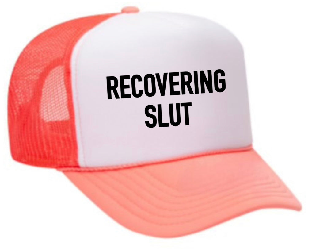 Recovering Slut Inappropriate Trucker Hat